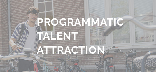 Programmatic Talent Attraction